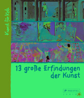 13 grosse Erfindungen der Kunst