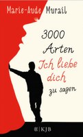 3000 Arten "Ich liebe dich" zu sagen