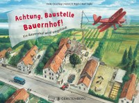 Achtung, Baustelle Bauernhof!