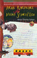 Akhil Kakerlake und Neena Stinkefisch