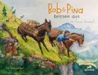 Bob und Pina reissen aus