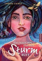 Das Mädchen, das den Sturm ruft