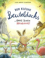 Der kleine Beuteldachs Ganz schön neugierig