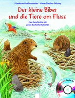 Der kleine Biber und die Tiere am Fluss