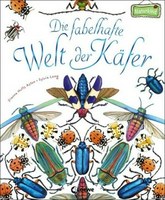 Die fabelhafte Welt der Käfer