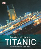 Die Geschichte der Titanic