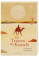 Die Tränen des Kamels