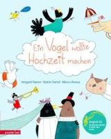 Ein Vogel wollte Hochzeit machen