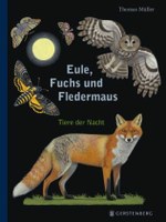 Eule, Fuchs und Fledermaus