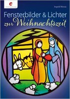 Fensterbilder & Lichter zur Weihnachtszeit