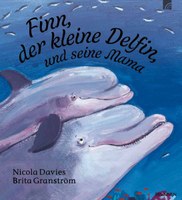 Finn, der kleine Delfin und seine Mama