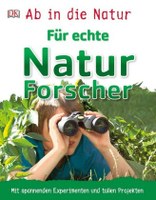 Für echte Naturforscher