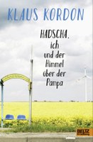 Hadscha, ich und der Himmel über der Pampa