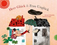 Herr Glück & Frau Unglück