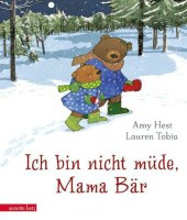 Ich bin nicht müde, Mama Bär