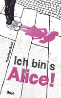 Ich bin's, Alice!