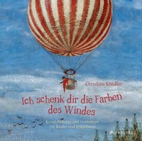 Ich schenk dir die Farben des Windes