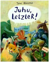 Juhu, LetzteR!