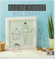 Kleine Kunst aus Draht