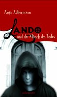 Lando und der Mönch des Todes