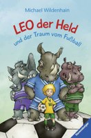 Leo der Held und der Traum vom Fussball