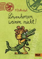 Löwenherzen weinen nicht