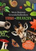 Mein Kosmos Grundschullexikon Tiere & Pflanzen