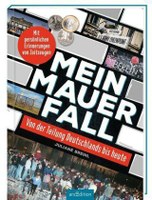 Mein Mauerfall