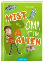 Mist, Oma ist ein Alien (und ich bin schuld!)