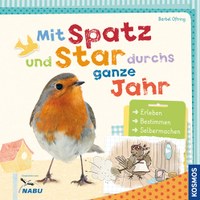 Mit Spatz und Star durchs ganze Jahr