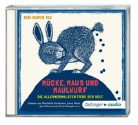 Mücke, Maus und Maulwurf