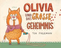 Olivia und das grosse Geheimnis