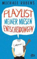 Playlist meiner miesen Entscheidungen