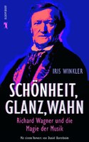 Schönheit, Glanz, Wahn