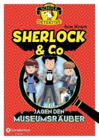 Sherlock & Co jagen den Museumsräuber