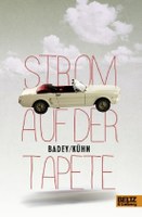 Strom auf der Tapete
