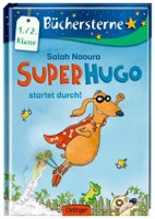 Superhugo startet durch!