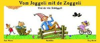 Vom Joggeli mit de Zoggeli