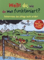 Weisst du, wie die Welt funktioniert?