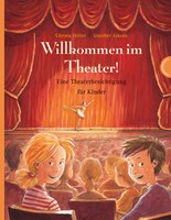 Willkommen im Theater!