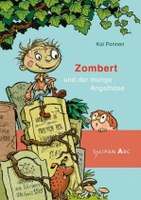 Zombert und der mutige Angsthase